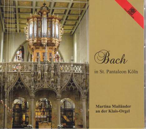 Martina Mailänder - Bach in St. Pantaleon Köln, CD