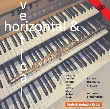 Musik für Flöte &amp; Orgel "Horizontal &amp; vertical", CD