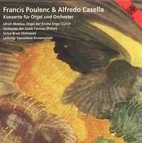Alfredo Casella (1883-1947): Concerto Romano f.Orgel &amp; Orchester, CD