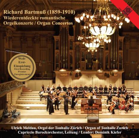 Richard Bartmuss (1859-1910): Orgelkonzerte Nr.1 &amp; 2, CD