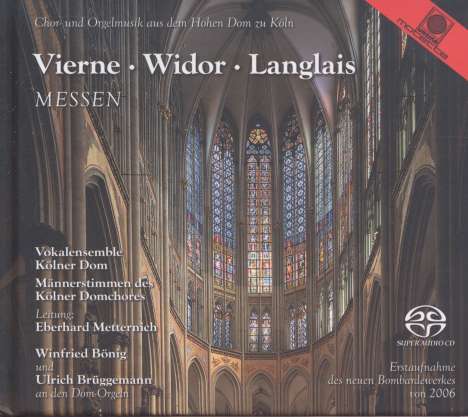Louis Vierne (1870-1937): Messe solennelle für 2 Orgeln &amp; Chor op.16, Super Audio CD