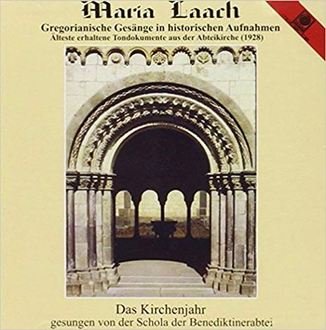 Maria Laach - Gregorianische Gesänge in historischen Aufnahmen, CD