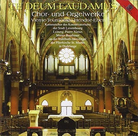 Kammerchor des Konservatoriums der Stadt Luxemburg - Te Deum Laudamus, CD