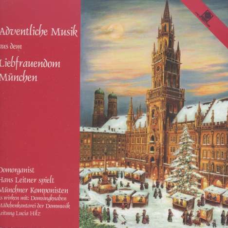 Adventliche Musik aus dem Liebfrauendom München, CD
