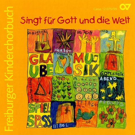 Freiburger Kinderchorbuch - "Singt für Gott und die Welt", CD