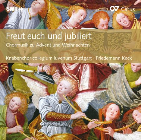 Knabenchor des Collegium Iuvenum Stuttgart - Freuet euch und jubiliert (Musik zu Advent &amp; Weihnachten), CD