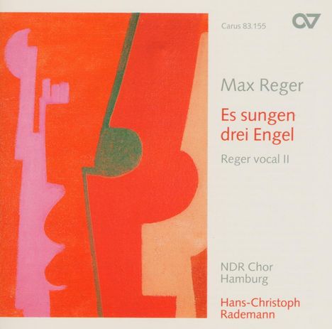 Max Reger (1873-1916): Reger vocal II - Es sungen drei Engel (Geistliche Werke), CD