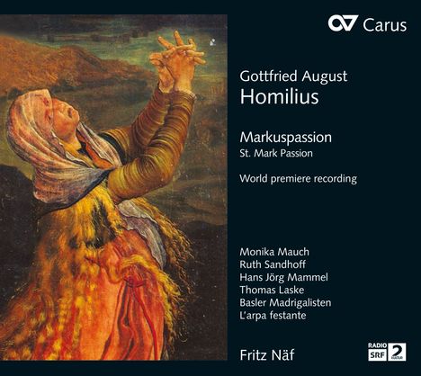 Gottfried August Homilius (1714-1785): Markuspassion, 2 CDs