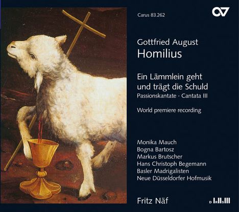 Gottfried August Homilius (1714-1785): Passionskantate "Ein Lämmlein geht", 2 Super Audio CDs