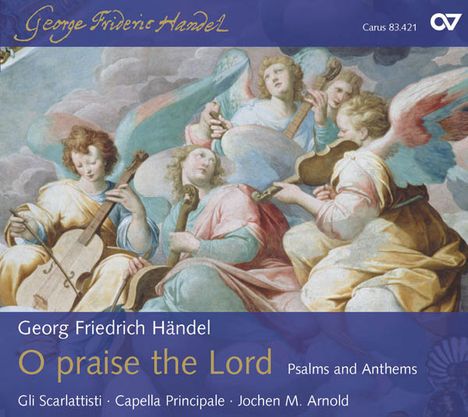 Georg Friedrich Händel (1685-1759): Laudate Pueri HWV 237 (Psalm 112), CD