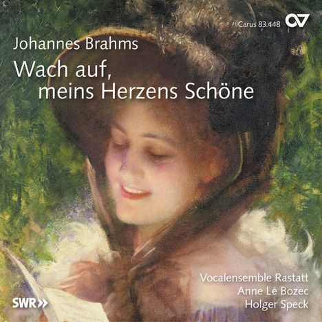 Johannes Brahms (1833-1897): Chorlieder "Wach auf, meins Herzens Schöne", CD