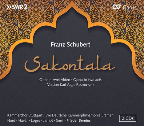 Franz Schubert (1797-1828): Sakontala D.701, 2 CDs