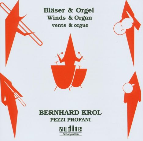 Bernhard Krol (1920-2013): Musik für Bläser "Pezzi Profani", CD