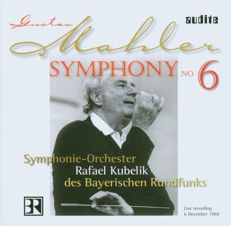 Gustav Mahler (1860-1911): Symphonie Nr.6, CD