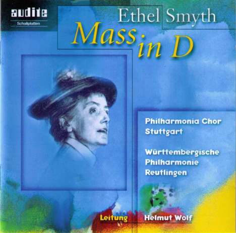 Ethel Smyth (1858-1944): Mass in D, CD