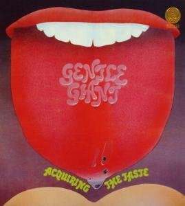 Gentle Giant: Acquiring The Taste, CD