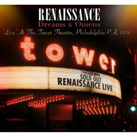 Renaissance: Dreams &amp; Omens: Live At The Tower Theatre, Philadelphia 1978, CD