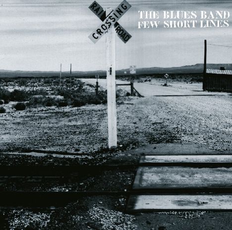 The Blues Band: Few Short Lines, CD