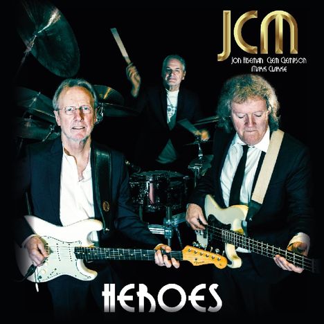 JCM (John Hiseman, Clem Clempson &amp; Mark Clarke): Heroes (180g), LP
