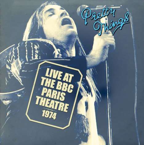 The Pretty Things: Live At The BBC Paris Theatre 1974 (180g) (Limited Edition) (Blue Vinyl), LP