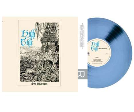 High Tide: Sea Shanties (remastered) (180g) (Limited Edition) (Ocean Blue Vinyl), LP