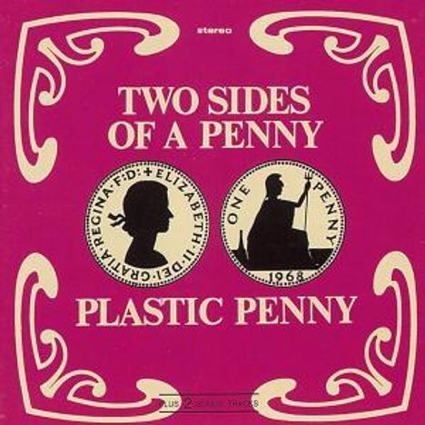 Plastic Penny: Two Sides Of A Penny, CD
