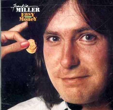 Frankie Miller (Rock): Easy Money, CD