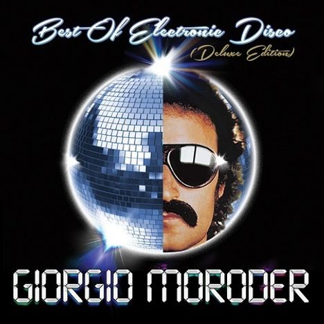 Giorgio Moroder: Best Of Electronic Disco, CD