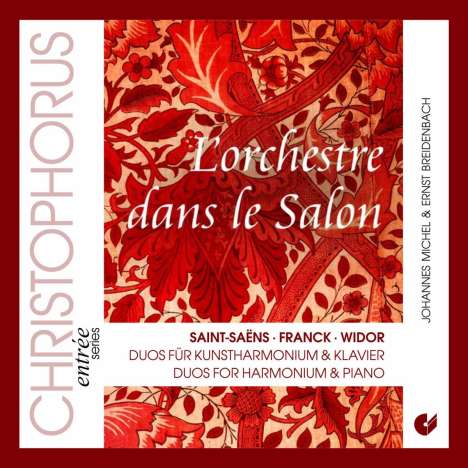 L'orchestre dans le Salon - Duos für Harmonium &amp; Klavier, CD