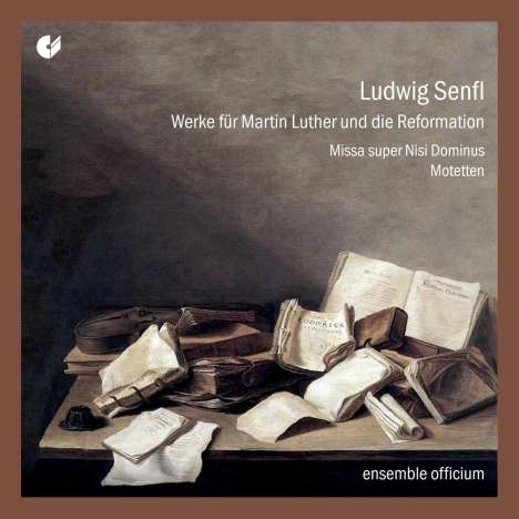 Ludwig Senfl (1486-1543): Werke für Martin Luther und die Reformation, CD