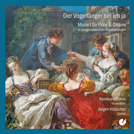 Musik für Flöte &amp; Gitarre "Der Vogelfänger bin ich ja", CD