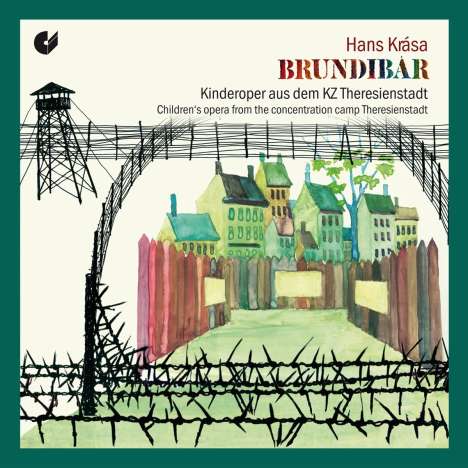 Hans Krasa (1899-1944): Brundibar (Kinderoper), CD