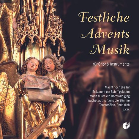 Festliche Adventsmusik für Chor &amp; Instrumente, CD