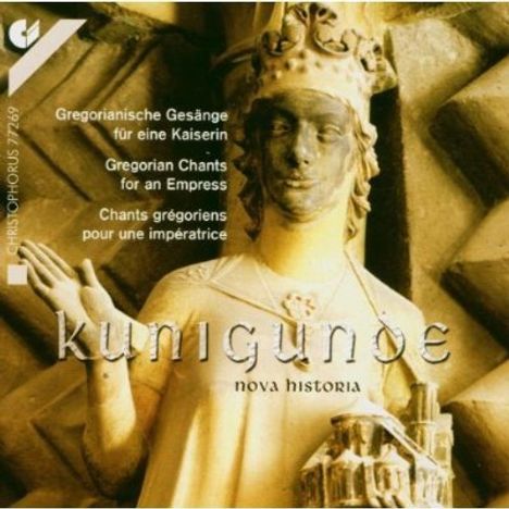 Kunigunde - Gregorianische Gesänge für eine Kaiserin, CD