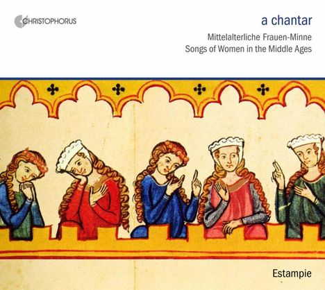 A Chantar - Lieder der Frauen-Minne, CD