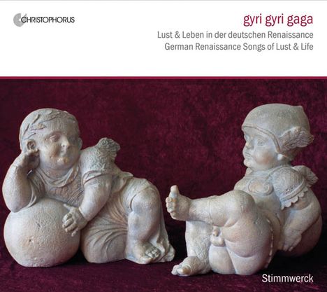Gyri Gyri Gaga - Lust und Leben in der deutschen Renaissance, CD