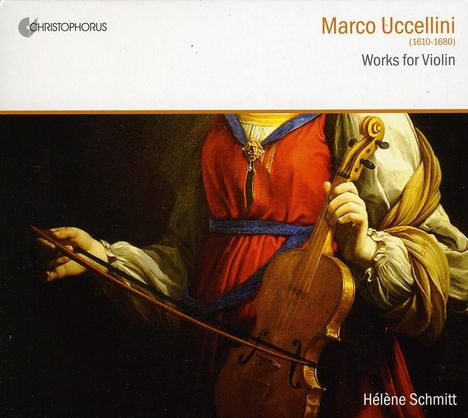 Marco Uccellini (1610-1680): Werke für Violine, CD