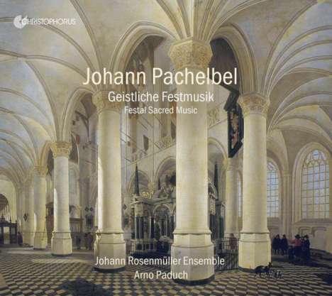 Johann Pachelbel (1653-1706): Geistliche Festmusik, CD