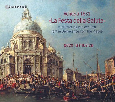 La Festa della Salute - Venezia 1631, CD