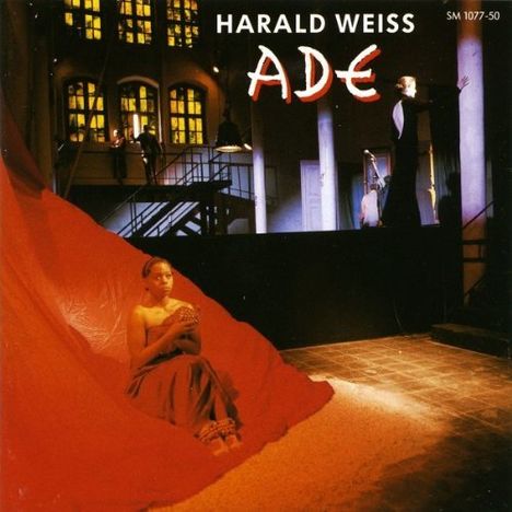Harald Weiss (geb. 1949): Ade - Ein Stück über den Abschied, CD