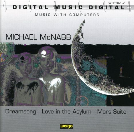 Michael McNabb (geb. 1952): Computer Music, CD