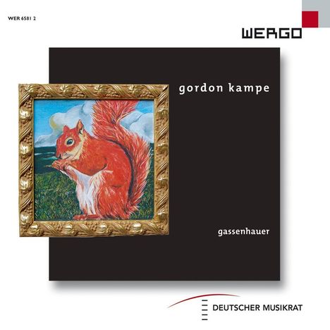 Gordon Kampe (geb. 1976): Kammermusik, CD
