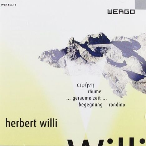 Herbert Willi (geb. 1956): Orchesterwerke, CD