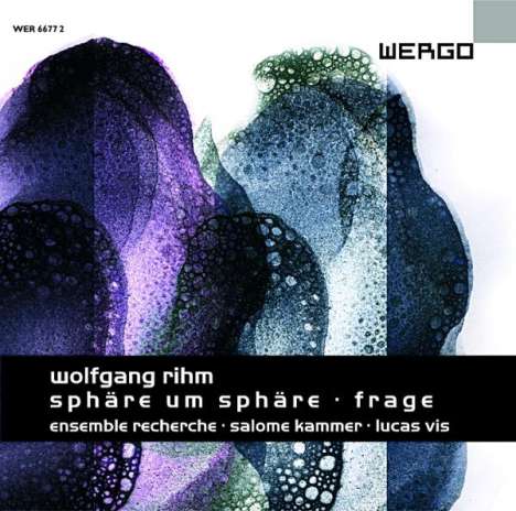 Wolfgang Rihm (geb. 1952): Sphäre um Sphäre für Ensemble, CD
