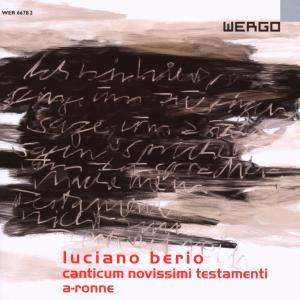 Luciano Berio (1925-2003): Canticum novissimi testamenti, CD