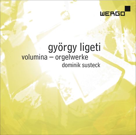 György Ligeti (1923-2006): Musica Ricercata (arr.für Orgel von Dominik Susteck), CD