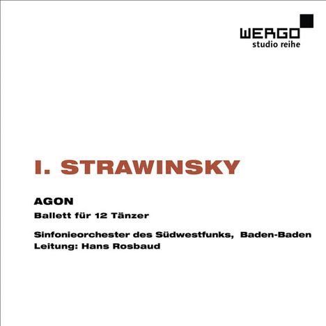Igor Strawinsky (1882-1971): Agon-Ballett, CD