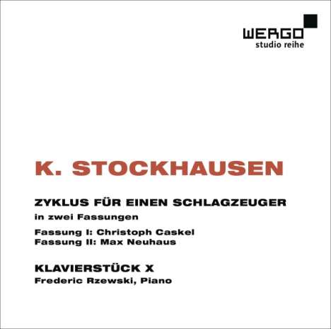 Karlheinz Stockhausen (1928-2007): Zyklus für einen Schlagzeuger (2 Fassungen), CD