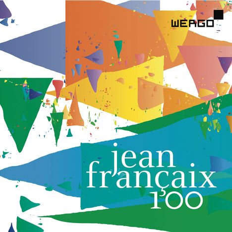 Jean Francaix (1912-1997): Jean Francaix - 100, 3 CDs