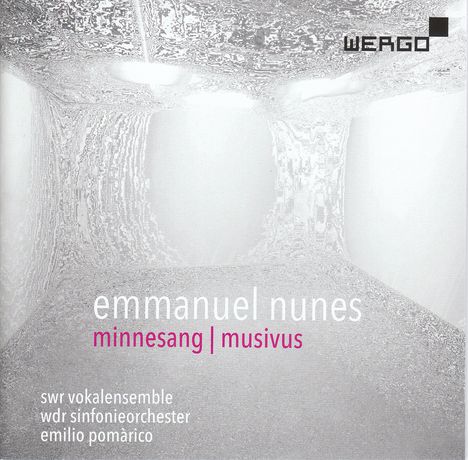 Emmanuel Nunes (1941-2012): Minnegesang, CD